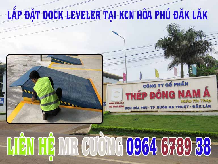 Lắp đặt Dock leveler KCN Hòa Phú Đăk Lăk